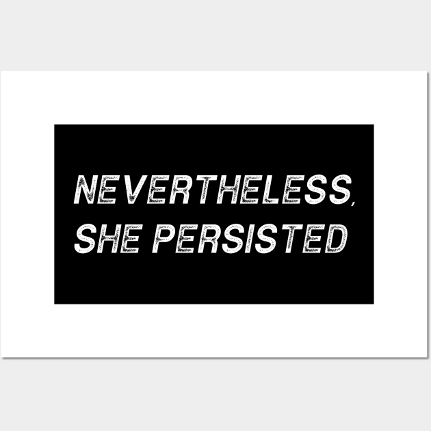 nevertheless, she persisted women's Day Wall Art by zeevana